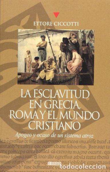 Livros em segunda m&atilde;o: La esclavitud en Grecia, Roma y el mundo cristiano- 9788496449220