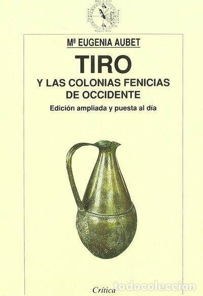 Livres: Tiro y las colonias fenicias de Occidente- 9788474236941