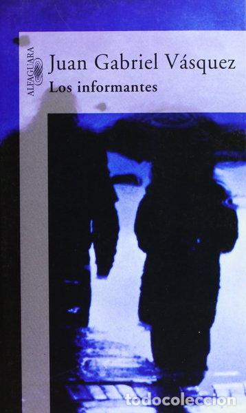 B&uuml;cher: Los informantes- 9788420467153
