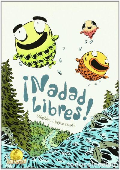 Libros: &iexcl;Nadad libres!- 9788493534882