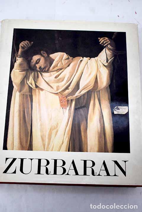 Libros: Zurbar&aacute;n 1598-1664: biograf&iacute;a y an&aacute;lisis cr&iacute;tico.- Gallego, Juli&aacute;n