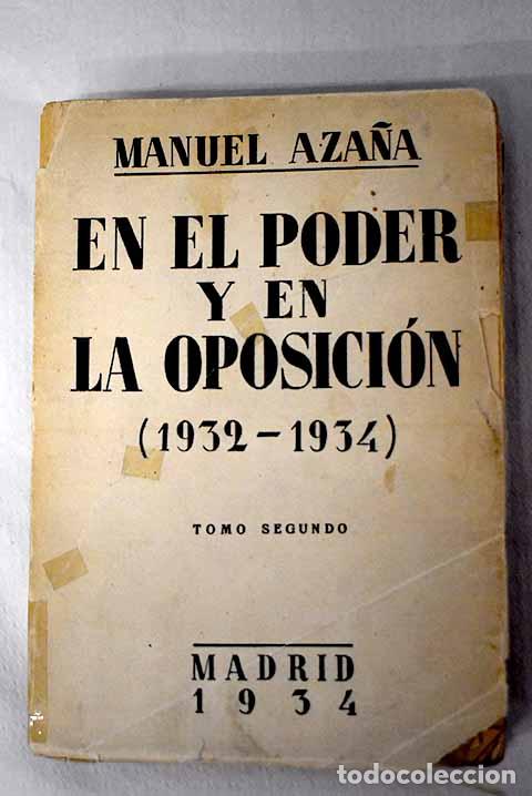 B&uuml;cher: En el poder y en la oposici&oacute;n, (1932-1934), Tomo II.- Aza&ntilde;a, Manuel