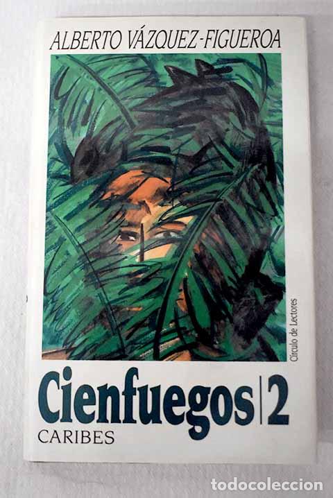 B&uuml;cher: Caribes: V&aacute;zquez-Figueroa, Alberto.- V&aacute;zquez-Figueroa, Alberto