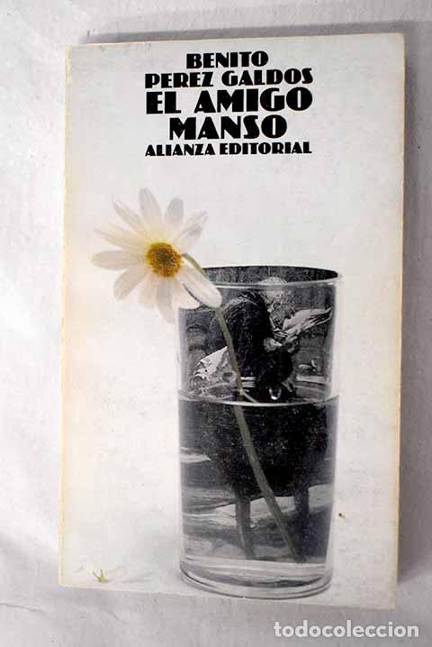 B&uuml;cher: El amigo Manso: P&eacute;rez Gald&oacute;s, Benito.- P&eacute;rez Gald&oacute;s, Benito