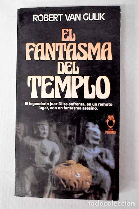 B&uuml;cher: El fantasma del templo.- Gulik, Robert van