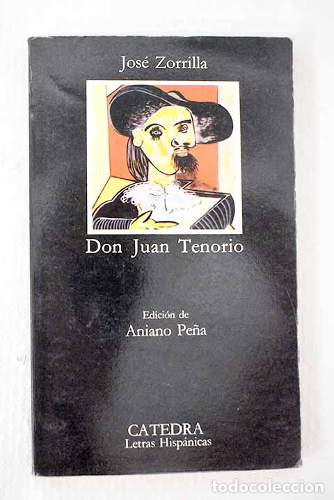 B&uuml;cher: Don Juan Tenorio: Zorrilla, Jos&eacute;.- Zorrilla, Jos&eacute;