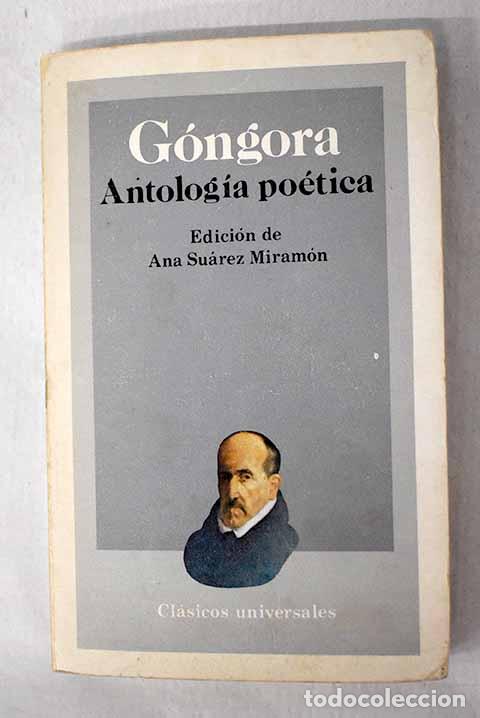 B&uuml;cher: Antolog&iacute;a po&eacute;tica: G&oacute;ngora y Argote, Luis de.- G&oacute;ngora y Argote, Luis de