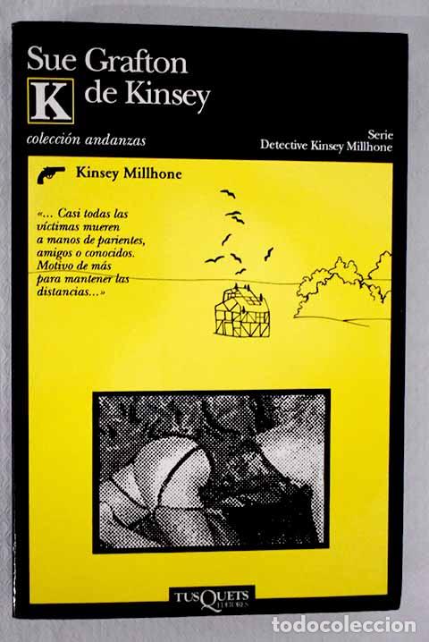 books: K de Kinsey: Grafton, Sue.- Grafton, Sue