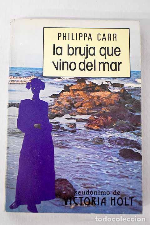 Libros: La bruja que vino del mar.- Carr, Philippa - Foto 1