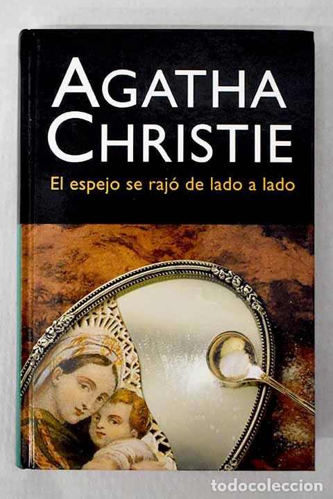 B&uuml;cher: El espejo se raj&oacute; de lado a lado.- Christie, Agatha