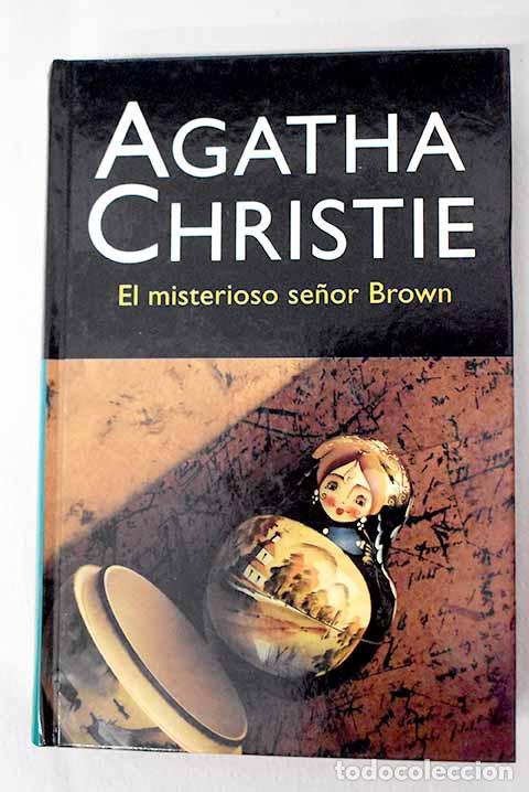 Libros: El misterioso se&ntilde;or Brown.- Christie, Agatha