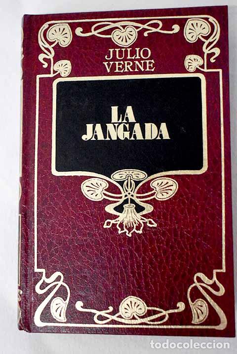 Libros: La jangada: Verne, Julio.- Verne, Julio
