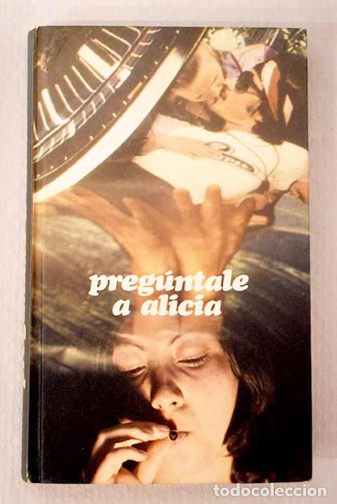 Libros: Preg&uacute;ntale a Alicia: