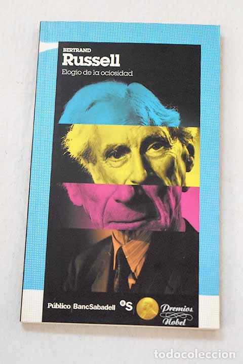Libros: Elogio de la ociosidad y otros ensayos.- Russell, Bertrand