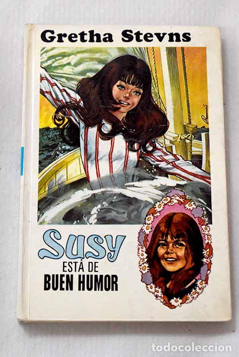 Libros: Susy est&aacute; de buen humos.- Stevns, Gretha