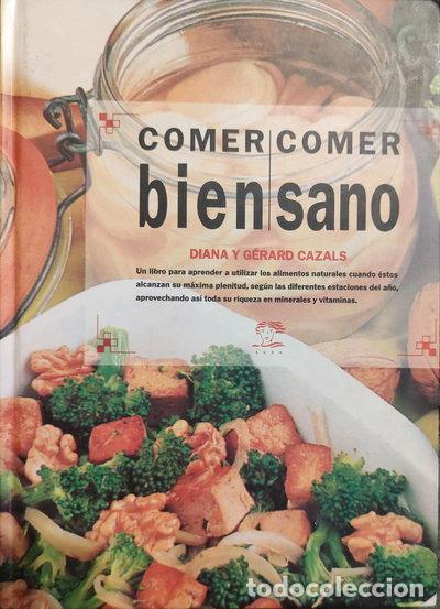 B&uuml;cher: Comer bien, comer sano- 9788487711657