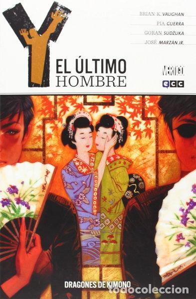 Livres: Y, el &uacute;ltimo hombre n&uacute;m. 08: Dragones de kimono- 9788416152797