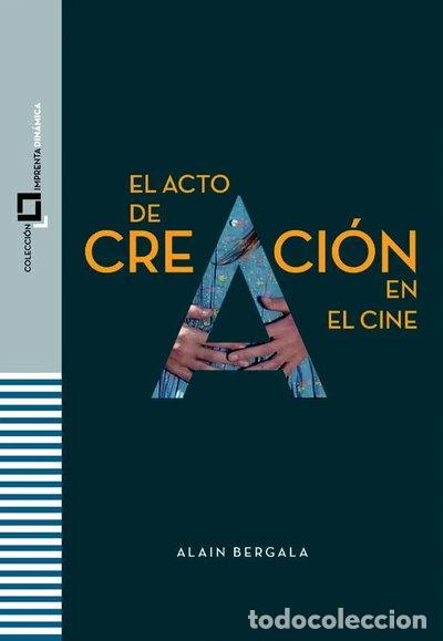 Livres: El acto de creaci&oacute;n en el cine- 9788409503476