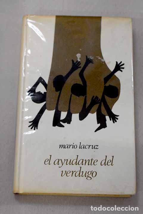 books: El ayudante del verdugo.- Lacruz, Mario