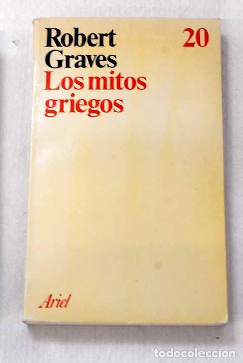 books: Los mitos griegos: Graves, Robert.- Graves, Robert