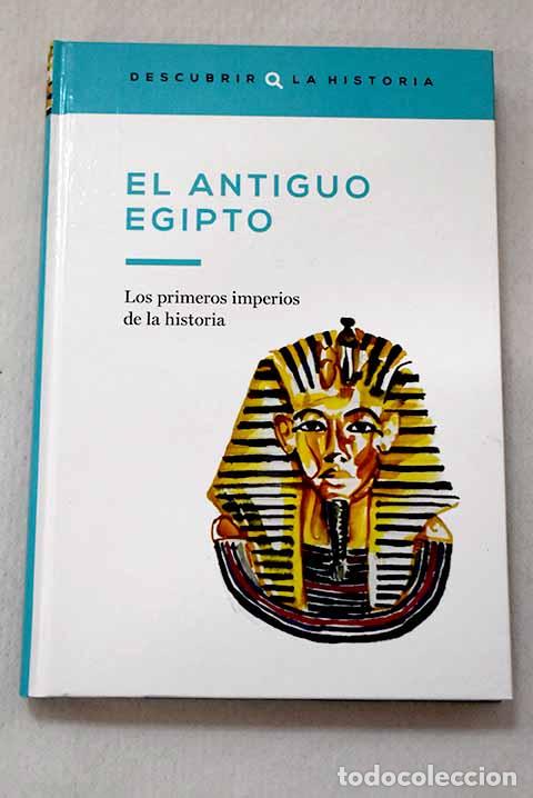 Libros: El antiguo Egipto y las civilizaciones mesopot&aacute;micas: los primeros imperios de la historia