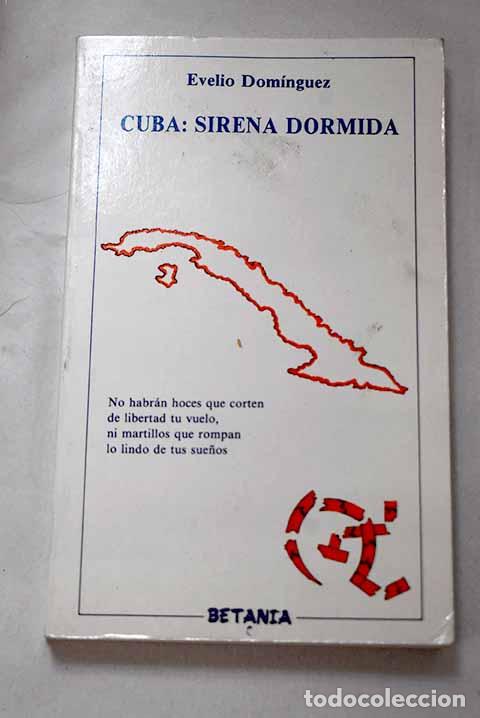 Libros: Cuba, sirena dormida.- Dom&iacute;nguez, Evelio