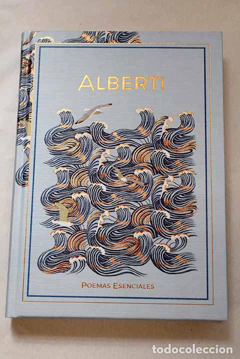 Libros: Poemas esenciales: Alberti, Rafael.- Alberti, Rafael