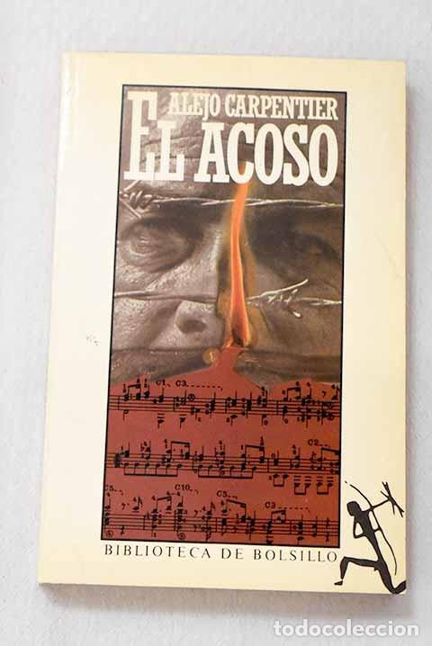 Libros: El acoso: Carpentier, Alejo.- Carpentier, Alejo - Foto 1
