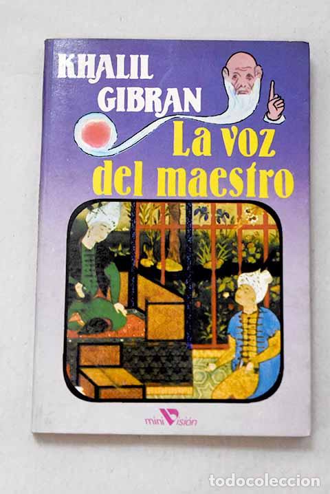 Libros: La voz del maestro: Gibran, Gibran Jalil.- Gibran, Gibran Jalil