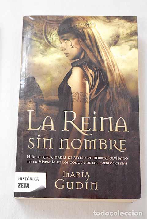 Libros: La reina sin nombre: Gud&iacute;n, Mar&iacute;a.- Gud&iacute;n, Mar&iacute;a