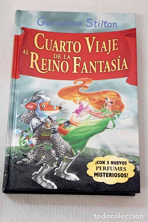 Libri di seconda mano: Cuarto viaje al reino de la fantas&iacute;a.- Stilton, Geronimo