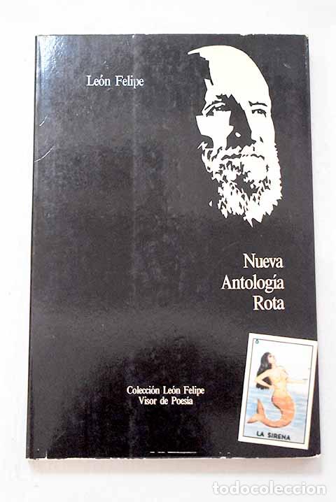 Libros: Nueva antolog&iacute;a rota.- Felipe, Le&oacute;n