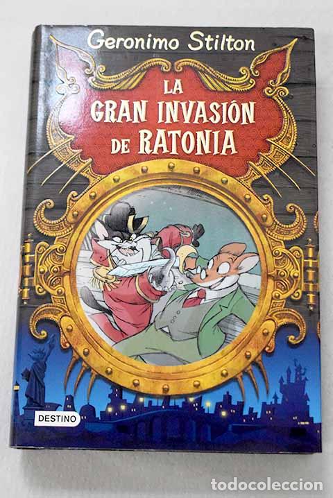 Libri di seconda mano: La gran invasi&oacute;n de Ratonia.- Stilton, Geronimo