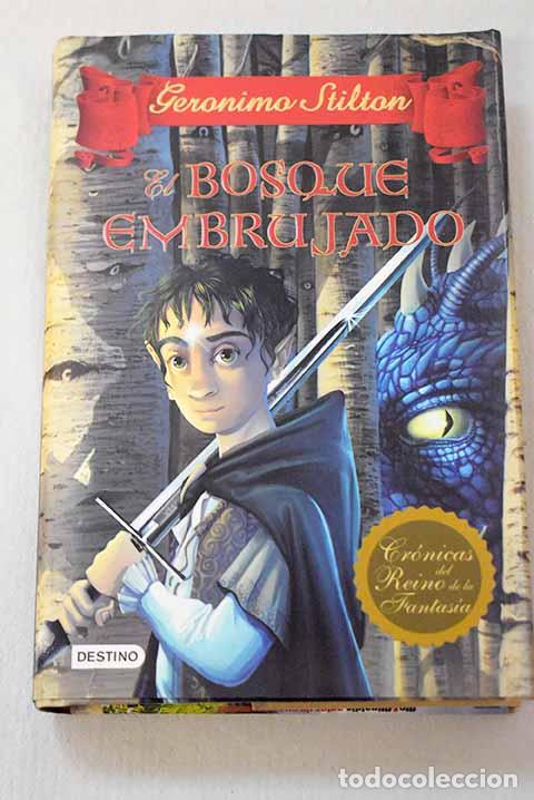 Libros: El bosque embrujado: Stilton, Geronimo.- Stilton, Geronimo - Foto 1