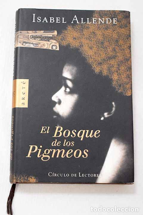 Livros em segunda m&atilde;o: El bosque de los pigmeos.- Allende, Isabel