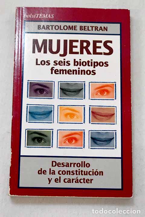 Livros em segunda m&atilde;o: Mujeres: los seis biotipos femeninos : desarrollo de la constituci&oacute;n y el caracter