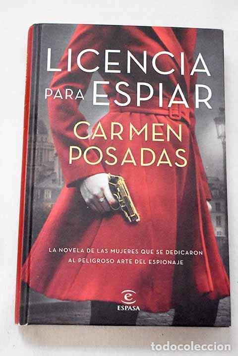 Libros: Licencia para espiar: (la mano izquierda).- Posadas, Carmen - Foto 1