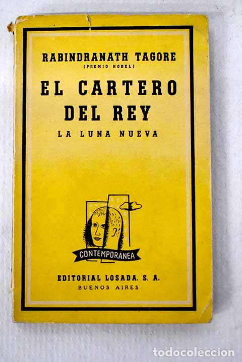 B&uuml;cher: El cartero del rey ; La luna nueva.- Tagore, Rabindranath