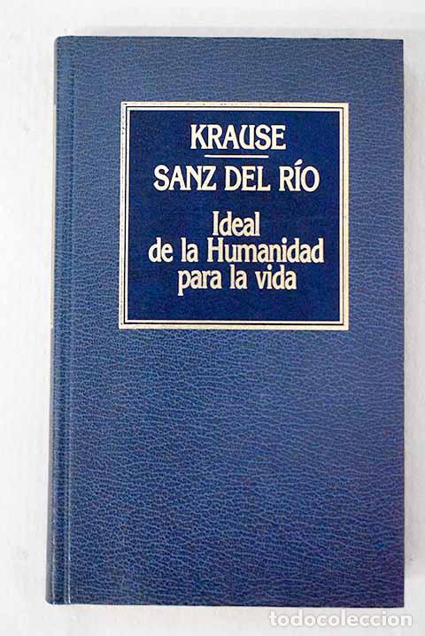Livres: Ideal de la humanidad para la vida.- Krause, Karl Christian Friedrich