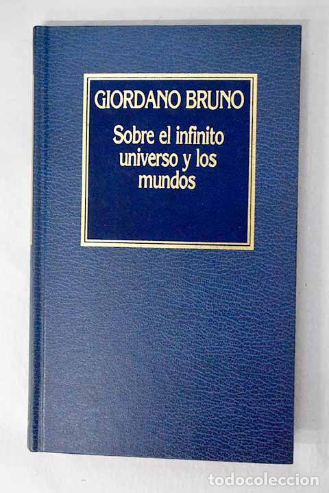 B&uuml;cher: Sobre el infinito universo y los mundos.- Bruno, Giordano