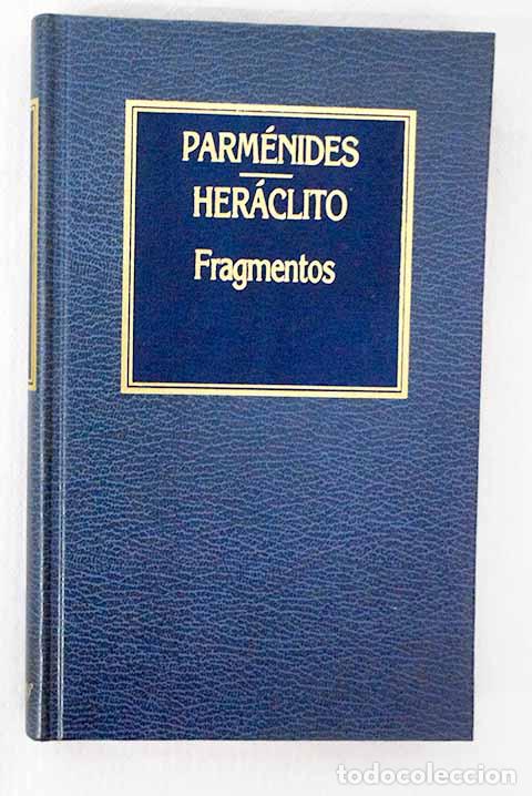 Livros em segunda m&atilde;o: Fragmentos: Her&aacute;clito; Parm&eacute;nides.- Her&aacute;clito; Parm&eacute;nides