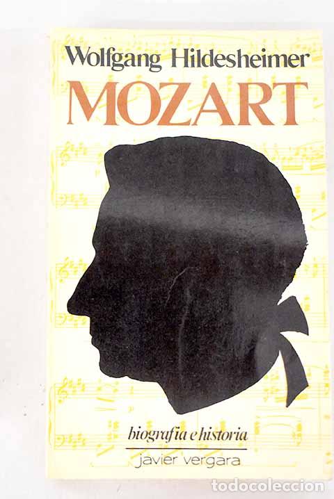 B&uuml;cher: Mozart: Hildesheimer, Wolfgang.- Hildesheimer, Wolfgang