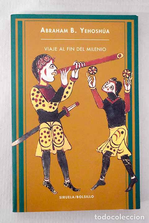 Livros em segunda m&atilde;o: Viaje al fin del milenio.- Yehoshua, Abraham B.