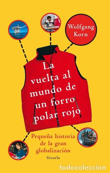 Libros: La vuelta al mundo de un forro polar rojo- 9788498413557