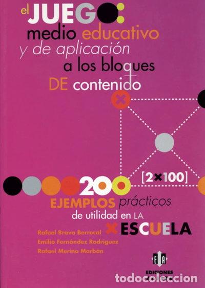 B&uuml;cher: El juego: medio educativo y de aplicaci&oacute;n a los bloques de contenidos- 9788495212030