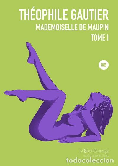 B&uuml;cher: Mademoiselle de Maupin Tome 1- 9782824211787