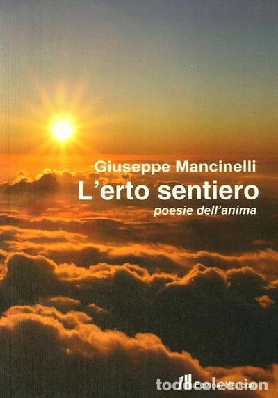 B&uuml;cher: L'erto sentiero. Poesie dell'anima- 9788864662145