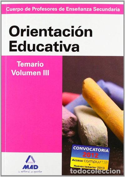 Libros: Cuerpo de profesores de ense&ntilde;anza secundaria. Orientaci&oacute;n educativa. Temario....- 9788467627947