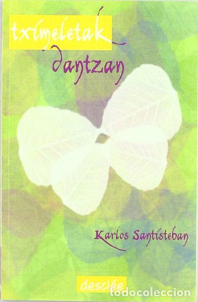 B&uuml;cher: Tximeletak dantzan- 9788433019752