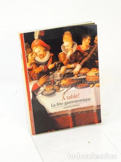 Libros: &Agrave; table ! La f&ecirc;te gastronomique- 9782070532711 - Foto 1